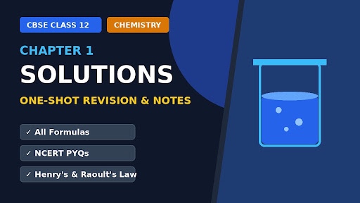 Class 12 Chemistry Chapter 1 - Complete Chapter Notes with Visuals | CBSE